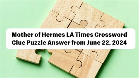 mother of hermes clue|aurora's counterpart crossword.